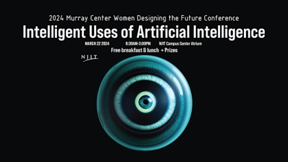 Infographic for Women Designing the Future Conference Intelligent Uses of AI on March 22, 2024