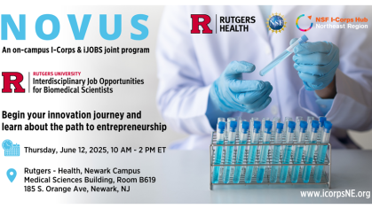 Infographic for I-Corps Novus program in-person information session on June 12 at Rutgers-Newark